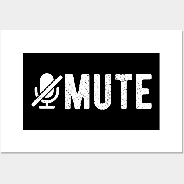 You Are On Mute youre on mute vintage Wall Art by Gaming champion